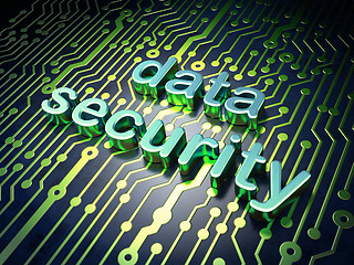 Image showing Safety concept: circuit board with word Data Security