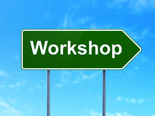 Image showing Education concept: Workshop on road sign background