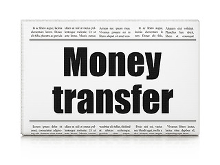 Image showing Business concept: newspaper headline Money Transfer