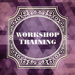 Image showing Workshop Training Concept. Purple Vintage design.