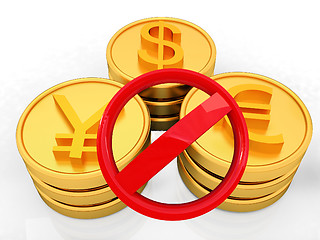 Image showing gold coins with 3 major currencies and prohibitive sign