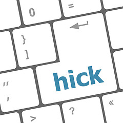 Image showing hick word on computer pc keyboard key