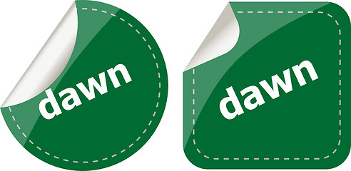 Image showing dawn word stickers web button set, label, icon