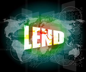 Image showing business concept: word lend on digital screen