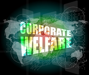 Image showing corporate welfare word on business digital screen