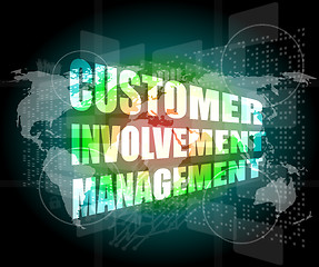 Image showing customer involvement management word on business digital screen