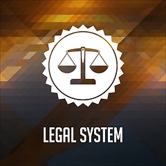 Image showing Legal System Concept on Triangle Background.