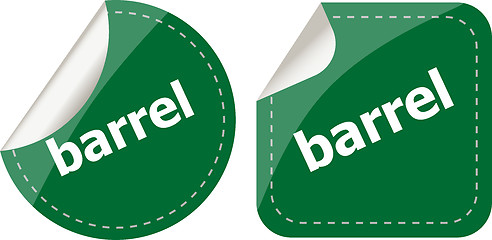 Image showing barrel word on stickers button set, business label