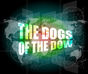 Image showing The dogs of the dow word on digital screen