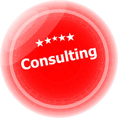 Image showing consulting word on red stickers button, label, business concept