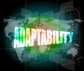 Image showing adaptability word on digital screen. financial background