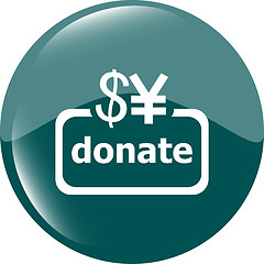 Image showing Donate sign icon. Dollar usd and yen symbol