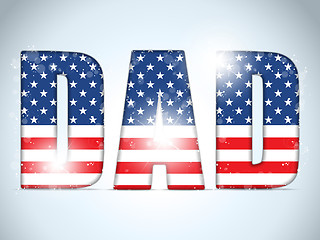 Image showing Happy Fathers Day USA American Dad