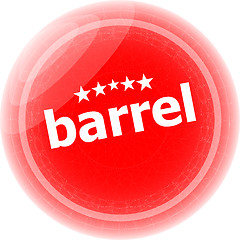 Image showing barrel word on stickers red button, business label