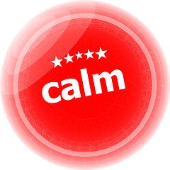 Image showing calm word stickers red button, web icon button