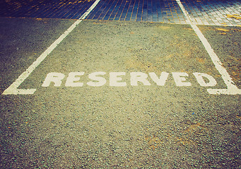 Image showing Retro look Reserved parking sign