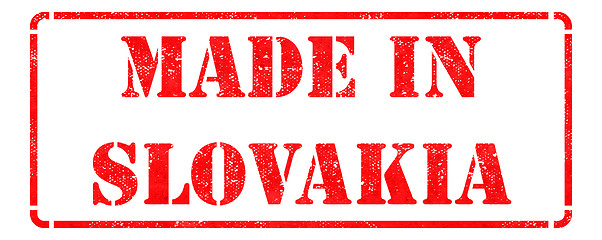 Image showing Made in Slovakia - inscription on Red Rubber Stamp.