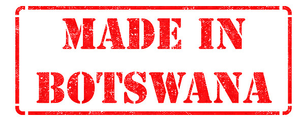 Image showing Made in Botswana - inscription on Red Rubber Stamp.