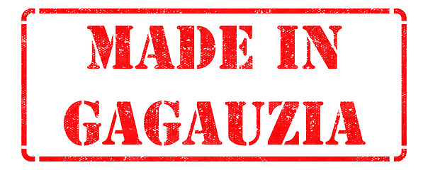 Image showing Made in Gagauzia - inscription on Red Rubber Stamp.