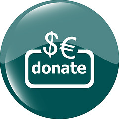 Image showing Donate sign icon. Euro eur dollar usd symbol. shiny button. Modern UI website button