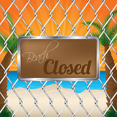 Image showing Beach closed sign on wired fence