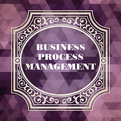 Image showing Vintage Business Process Management Concept.