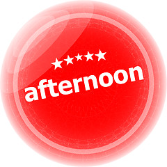 Image showing afternoon word red stickers, icon button, business concept