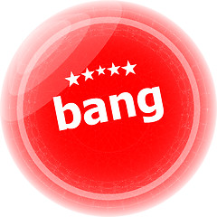 Image showing bang word on stickers red button, business label