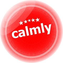 Image showing calmly word stickers red button, web icon button