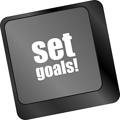 Image showing set goals button on keyboard - business concept