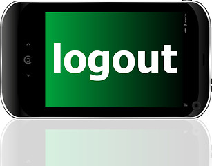 Image showing Web development concept: smartphone with word logout on display