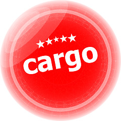 Image showing cargo word stickers red button, web icon button