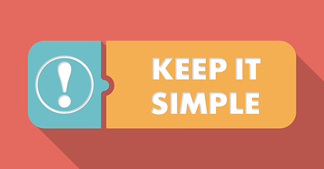 Image showing Keep It Simple Concept in Flat Design.