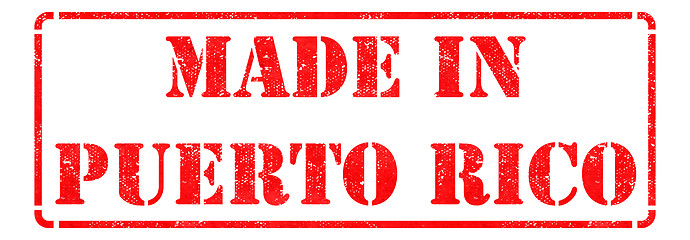 Image showing Made in Puerto Rico on Red Rubber Stamp.