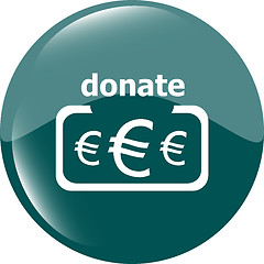 Image showing Donate sign icon. Euro eur symbol. shiny button. Modern UI website button