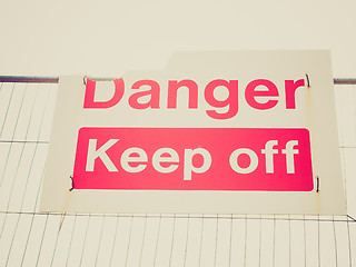 Image showing Retro look Danger keep off sign