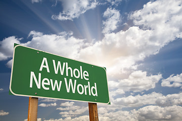 Image showing A Whole New World Green Road Sign