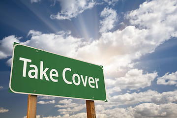Image showing Take Cover Green Road Sign
