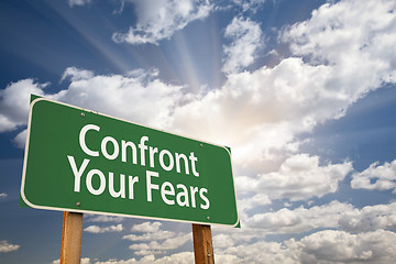 Image showing Confront Your Fears Green Road Sign