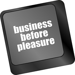 Image showing business before pleasure button on computer keyboard key