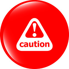 Image showing Attention caution sign icon. Exclamation mark. Hazard warning symbol. Modern UI website button