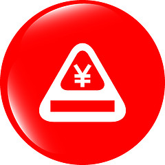 Image showing Attention caution sign icon with yen sign. warning symbol. modern ui website button