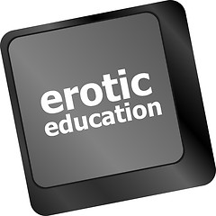 Image showing erotic education button on computer pc keyboard key