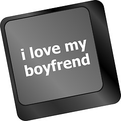 Image showing i love my boyfriend button on computer pc keyboard key