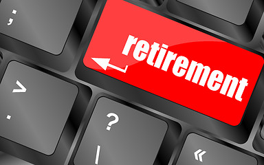 Image showing retirement for investment concept with a button on computer keyboard