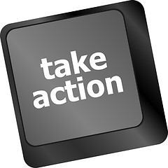 Image showing Take action key on a computer keyboard, business concept
