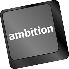 Image showing computer keyboard with ambition button - business concept