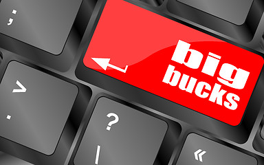 Image showing big bucks on computer keyboard key button