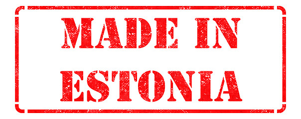 Image showing Made in Estonia on Red Rubber Stamp.
