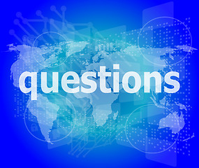 Image showing Education concept: words Questions on digital background